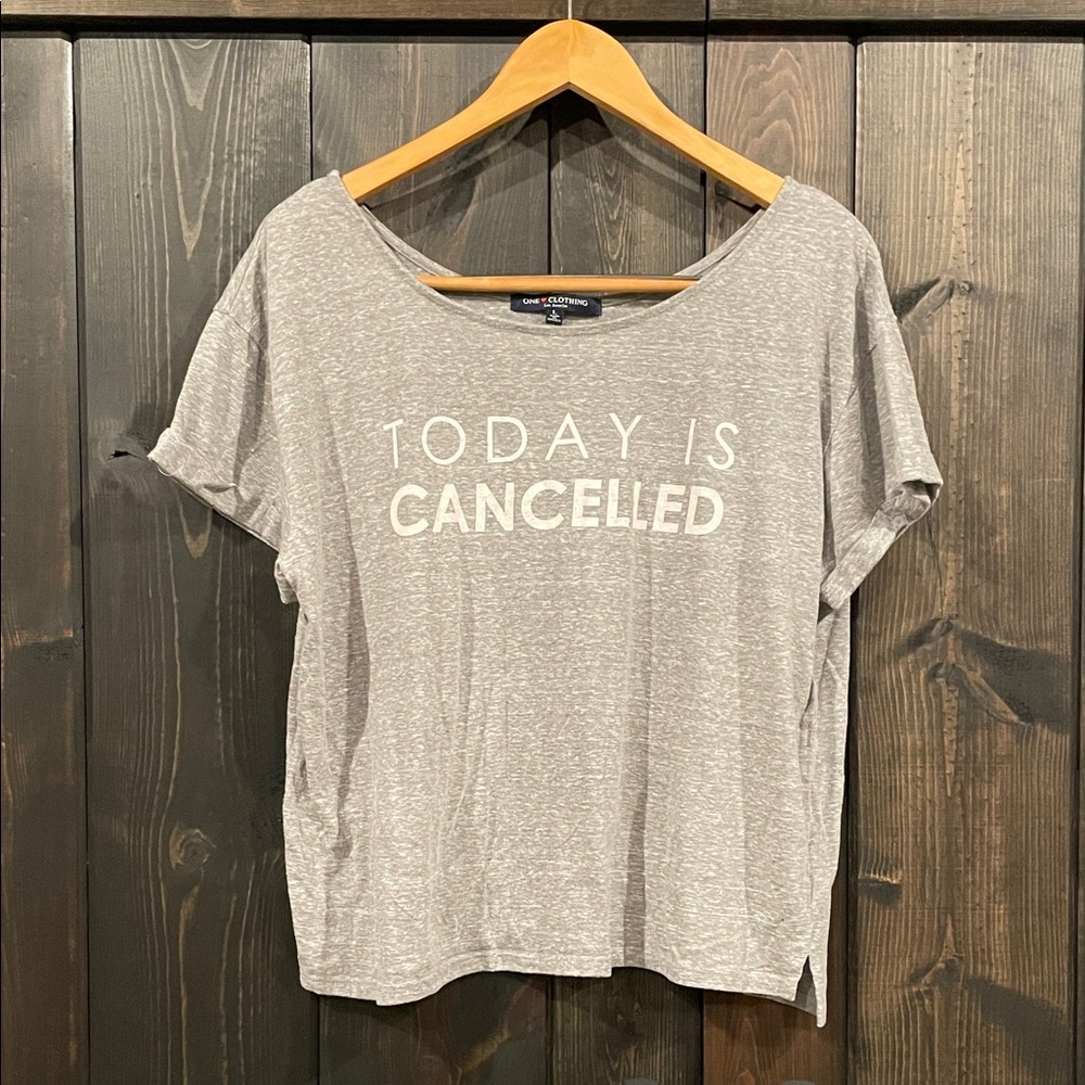One Clothing Gray Graphic Tee - Today Is Cancelled